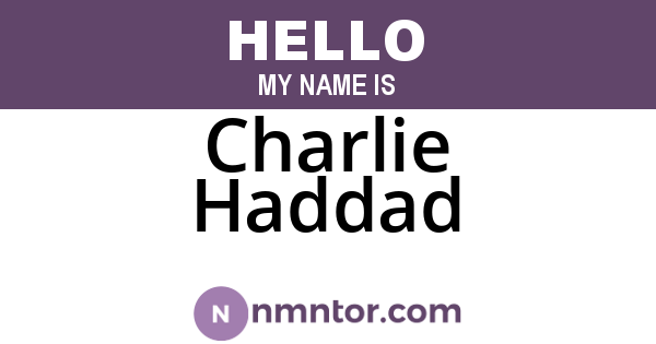 Charlie Haddad