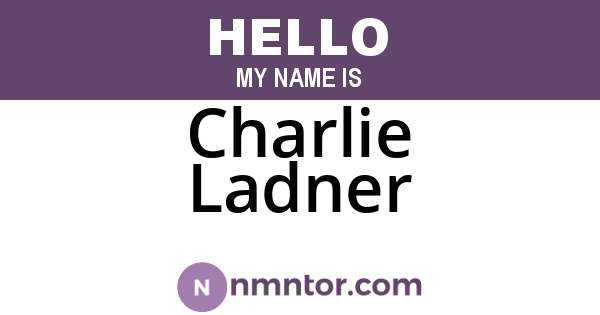 Charlie Ladner