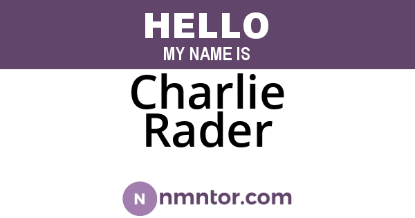 Charlie Rader