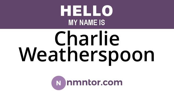 Charlie Weatherspoon