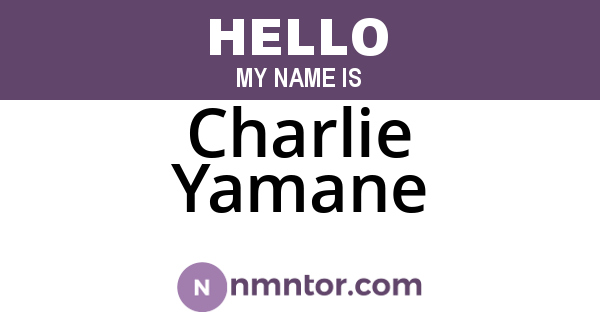 Charlie Yamane