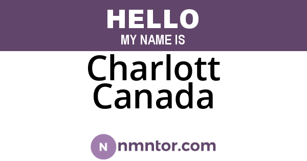 Charlott Canada