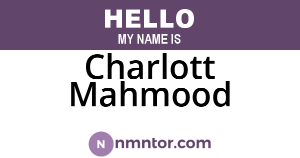 Charlott Mahmood