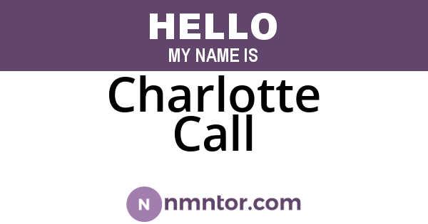Charlotte Call