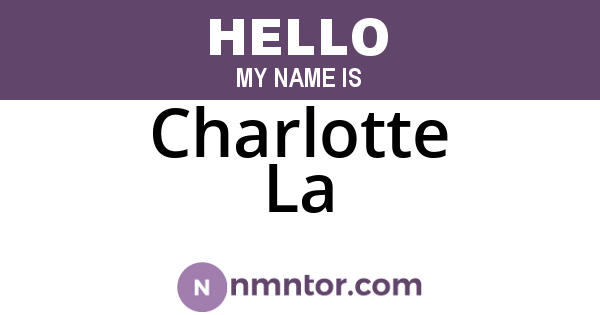 Charlotte La