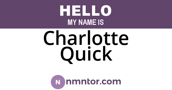 Charlotte Quick