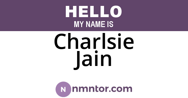 Charlsie Jain