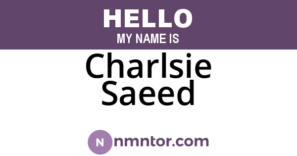 Charlsie Saeed