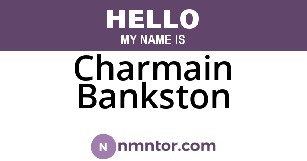Charmain Bankston