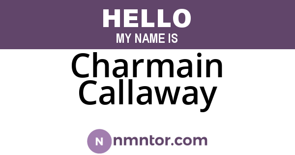 Charmain Callaway