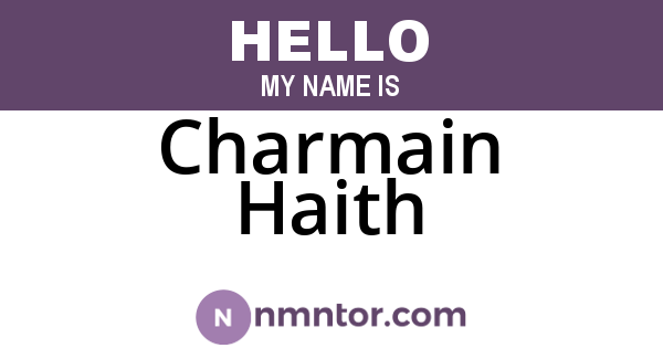 Charmain Haith