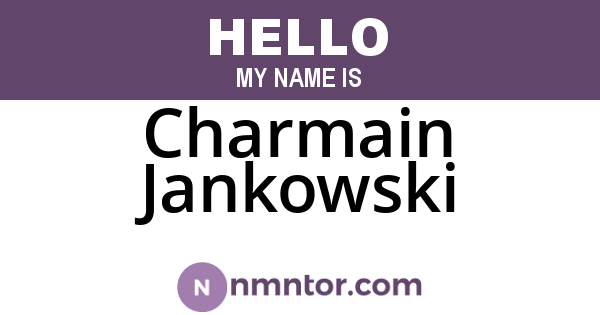 Charmain Jankowski