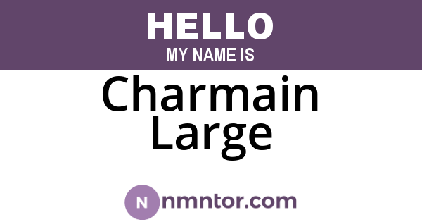 Charmain Large