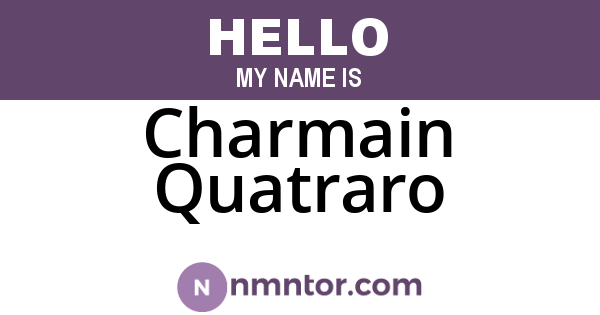 Charmain Quatraro