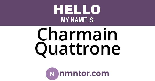 Charmain Quattrone