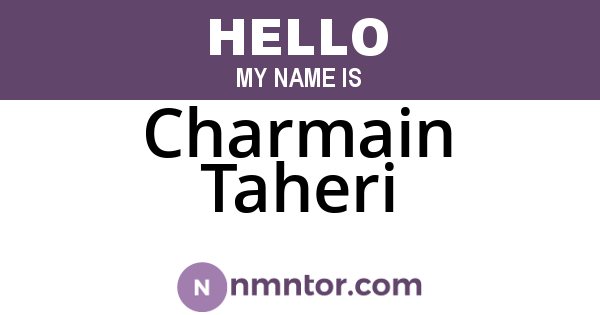 Charmain Taheri