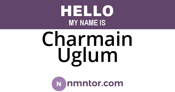 Charmain Uglum