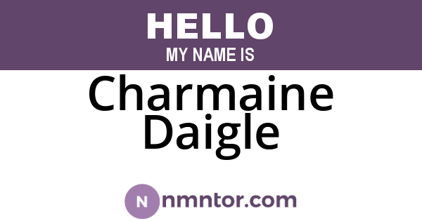 Charmaine Daigle