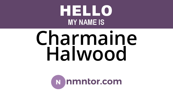 Charmaine Halwood