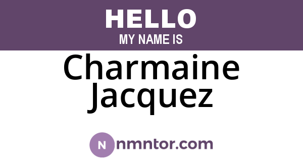 Charmaine Jacquez