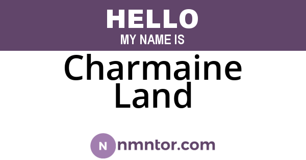 Charmaine Land