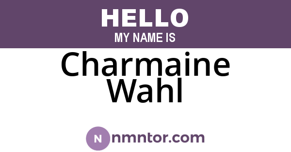 Charmaine Wahl