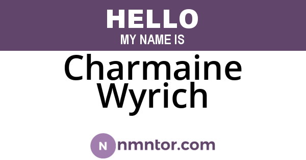 Charmaine Wyrich