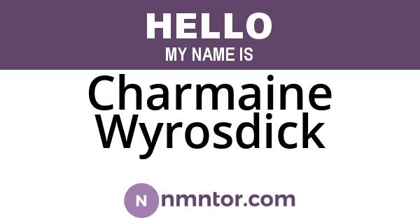 Charmaine Wyrosdick