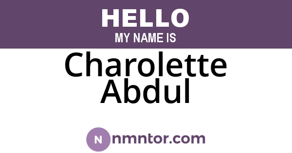Charolette Abdul