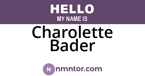 Charolette Bader
