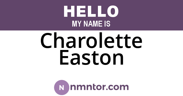 Charolette Easton