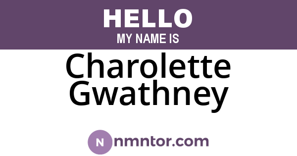 Charolette Gwathney