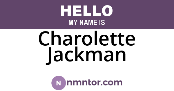 Charolette Jackman