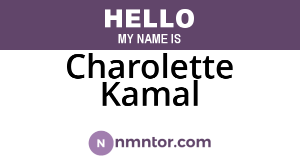 Charolette Kamal
