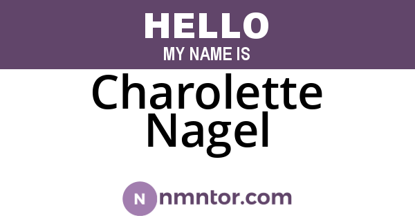 Charolette Nagel
