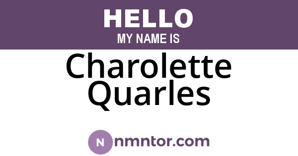 Charolette Quarles