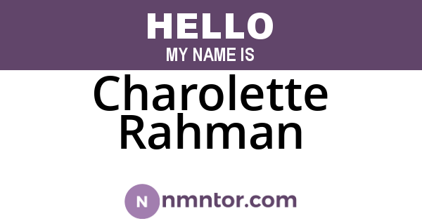 Charolette Rahman