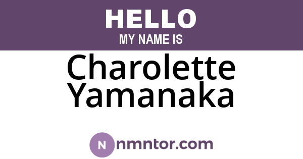 Charolette Yamanaka