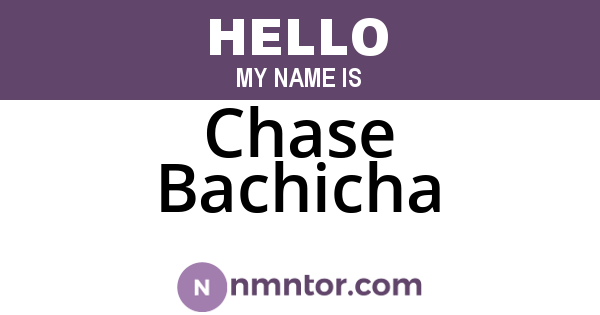 Chase Bachicha