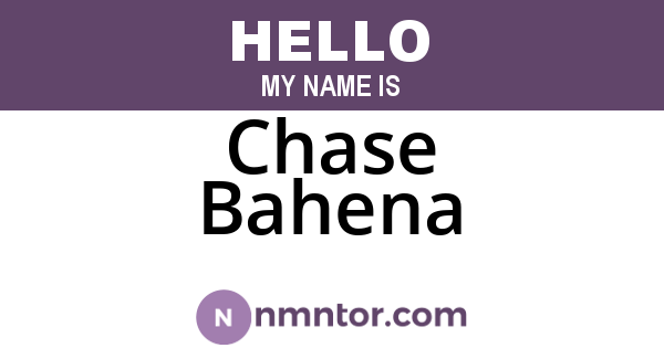 Chase Bahena
