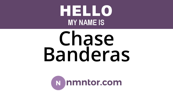 Chase Banderas