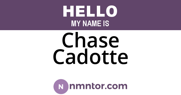 Chase Cadotte