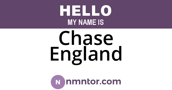 Chase England