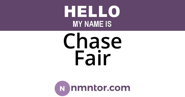 Chase Fair