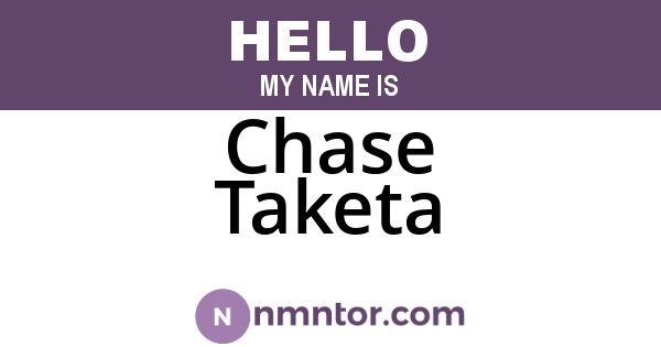 Chase Taketa