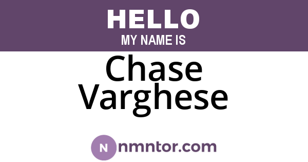 Chase Varghese