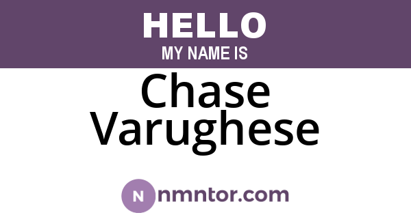 Chase Varughese