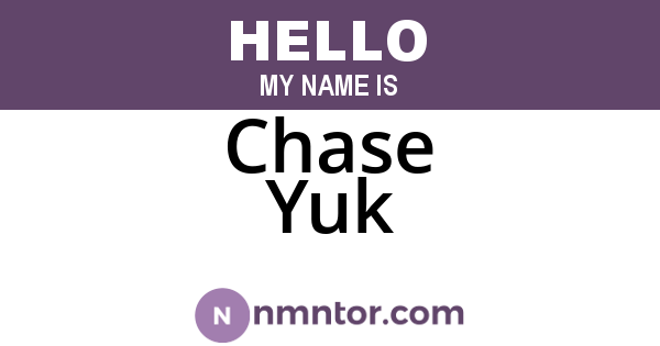 Chase Yuk