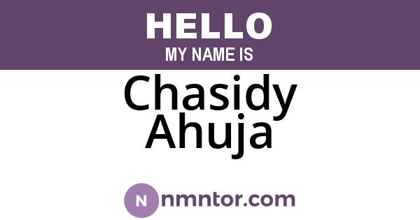 Chasidy Ahuja
