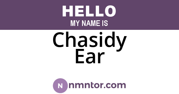 Chasidy Ear